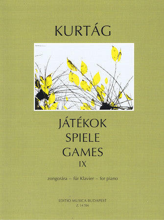 Kurtag Games Volume 9 for Piano (Spiele, Jatekok 9)