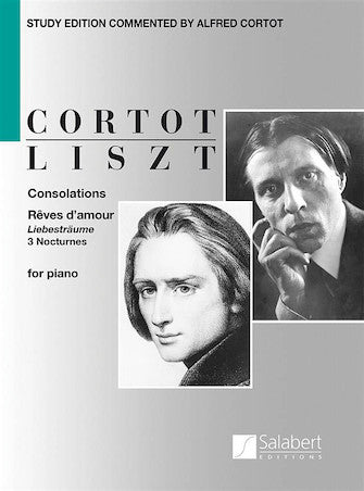 Liszt: Consolations, Reves D'amour, and 3 Nocturnes for Piano Solo
