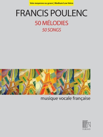 Poulenc 50 Melodies (50 Songs) for Medium/Low Voice and Piano