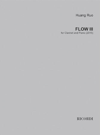 Ruo Flow III for Clarinet and Piano