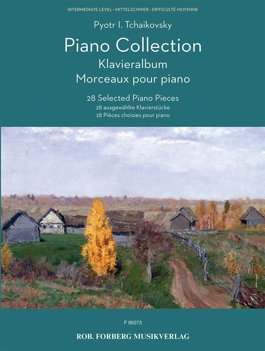 Tchaikovsky Piano Collection - 28 Selected Piano Pieces