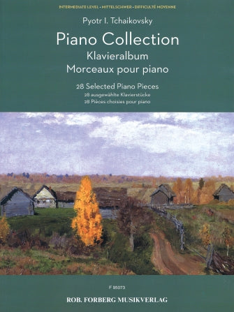 Tchaikovsky Piano Collection - 28 Selected Piano Pieces