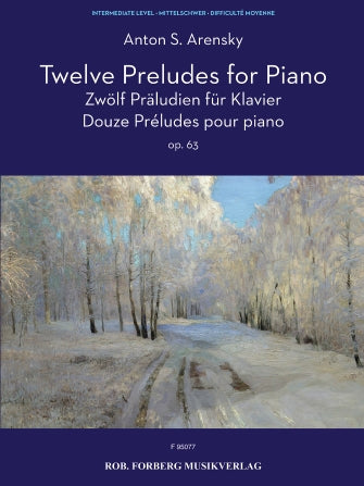 Arensky Twelve Preludes for Piano Op. 64 Intermediate (Forberg Edition)