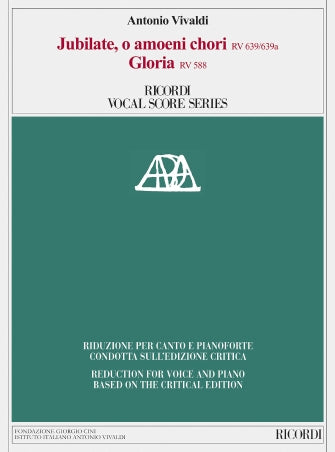 Vivaldi Jubilate, O Amoeni Chori RV639/RV639a & Gloria RV588 Critical Edition Vocal Score