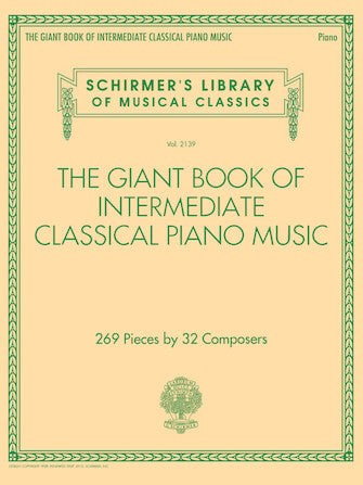 Giant Book of Intermediate Classical Piano Music - Schirmer Library Vol. 2139