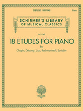 18 Etudes for Piano - Schirmer's Library of Musical Classics Vol. 2143