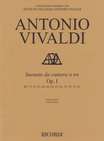 Vivaldi Suonate Da Camera a Tre Op. 1rv 71, 67, 61, 66, 69, 62, 6 5, 64, 75, 78, 79, 83