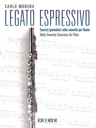 Legato Espressivo: Daily Sonority Exercises for Flute