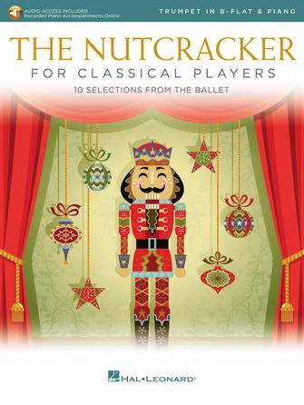 Tchaikovsky The Nutcracker for Classical Players Trumpet and Piano