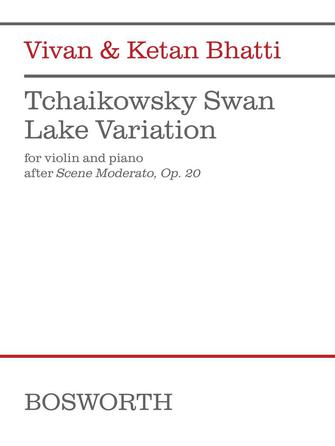 Bhatti Tchaikovsky Swan Lake Variation for Violin and Piano