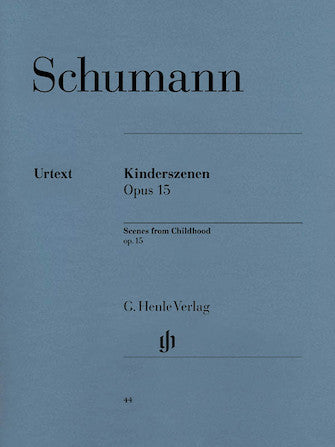 Schumann Kinderszenen (Scenes from Childhood) Opus 15