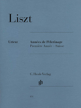 Liszt Années de Pèlerinage Première Année