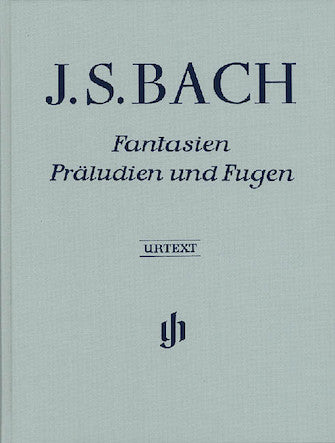 Bach Fantasies, Preludes and Fugues Hardcover