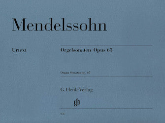 Mendelssohn Organ Sonatas Opus 65