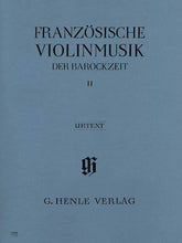 French Violin Music of the Baroque Era - Volume 2