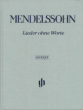 Mendelssohn Songs Without Words Hardcover