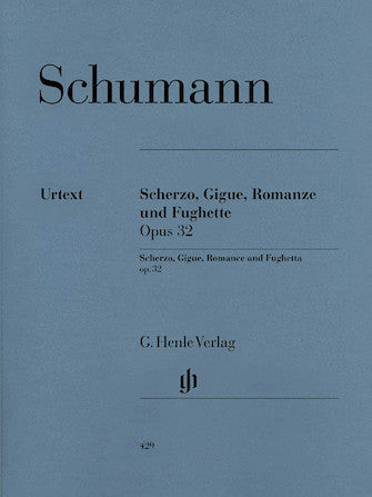 Schumann Scherzo, Gigue, Romance, and Fughetta Op. 32