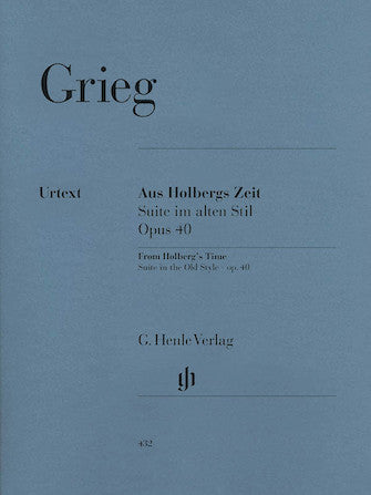 Grieg: Aus Holbergs Zeit (From Holberg's Time), Op. 40