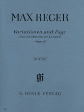 Reger Variations and Fugue on a Theme by J.S. Bach Op. 81