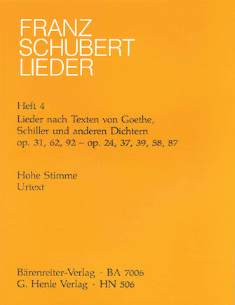 Schubert Songs – Book 4: Songs with Lyrics by Goethe, Schiller and Other Poets High Voice and Piano