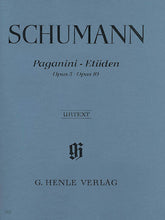 Schumann Paganini Studies, Op. 3 and Op. 10