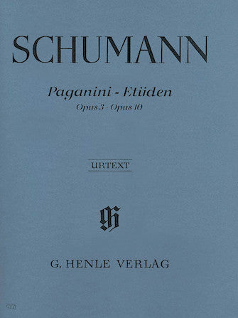 Schumann Paganini Studies, Op. 3 and Op. 10
