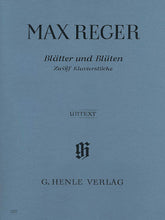 Reger Blater und Bluten/Leaves and Blossoms