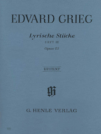 Grieg: Lyric Pieces, Volume 3 Op. 43