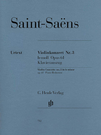 Saint-Saens Concerto for Violin and Orchestra in B minor Opus 61 No 3