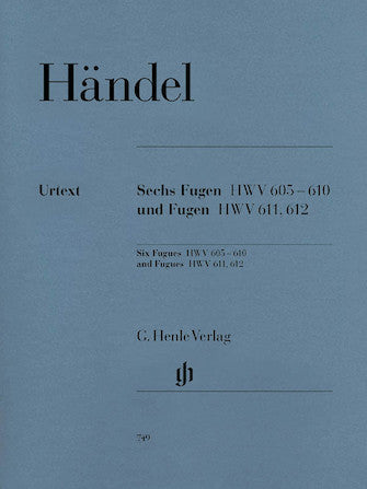 Handel 6 Fugues HWV 605-610 and Fugues HWV 611 and 612