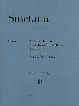 Smetana From My Native Land Two Duets for Violin and Piano