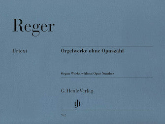 Reger Organ Works Without Opus Number