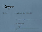Reger Organ Works Without Opus Number