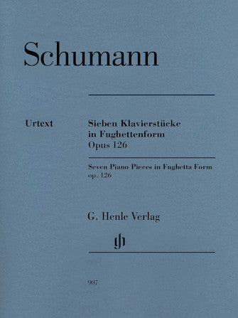 Schumann 7 Piano Pieces in Fughetta Form, Op. 126