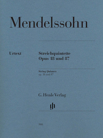 Mendelssohn String Quintets Opus 18 and Opus 87
