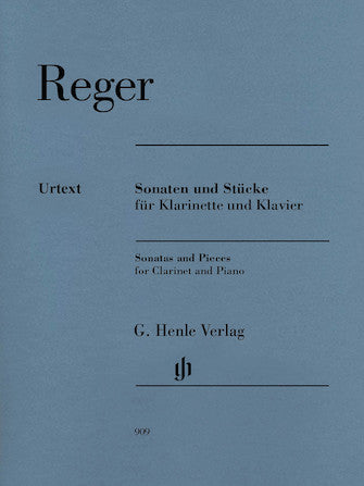 Reger Sonatas and Pieces for Clarinet and Piano