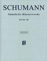 Schumann Complete Piano Works Volume 3 (Hardcover)