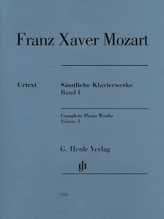 Francis Xaver Mozart Complete Piano Works - Volume 1