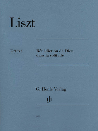 Liszt Benediction de Dieu dans la solitude