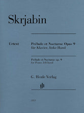 Scriabin Prelude and Nocturne Opus 9 for Piano Left Hand