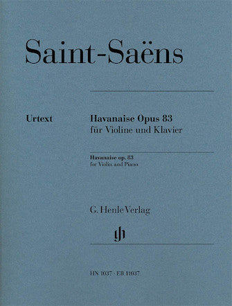 Saint-Saens Havanaise Op. 83 Violin And Piano With Marked And Unmarked String Parts