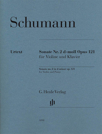 Schumann Violin Sonata No 2 in D minor Opus 121
