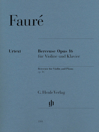 Faure Berceuse Op. 16 for Violin and Piano