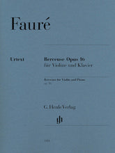Faure Berceuse Op. 16 for Violin and Piano