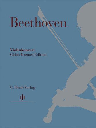 Beethoven Violin Concerto in D major Opus 61 (Gidon Kremer Edition)