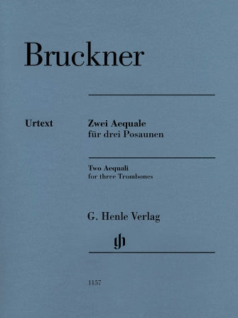 Bruckner Two Aequali for Three Trombones