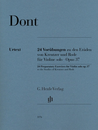 Dont 24 Preparatory Exercises to the Studies of Kreutzer and Rode for Violin Solo Op. 37