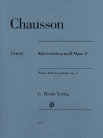 Chausson Piano Trio in g minor Opus 3