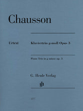 Chausson Piano Trio in g minor Opus 3