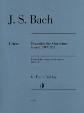 Bach French Overture in B minor BWV 831 Edition with Fingering